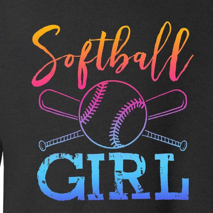 Softball Girls Softball Player Softball Girl Toddler Sweatshirt