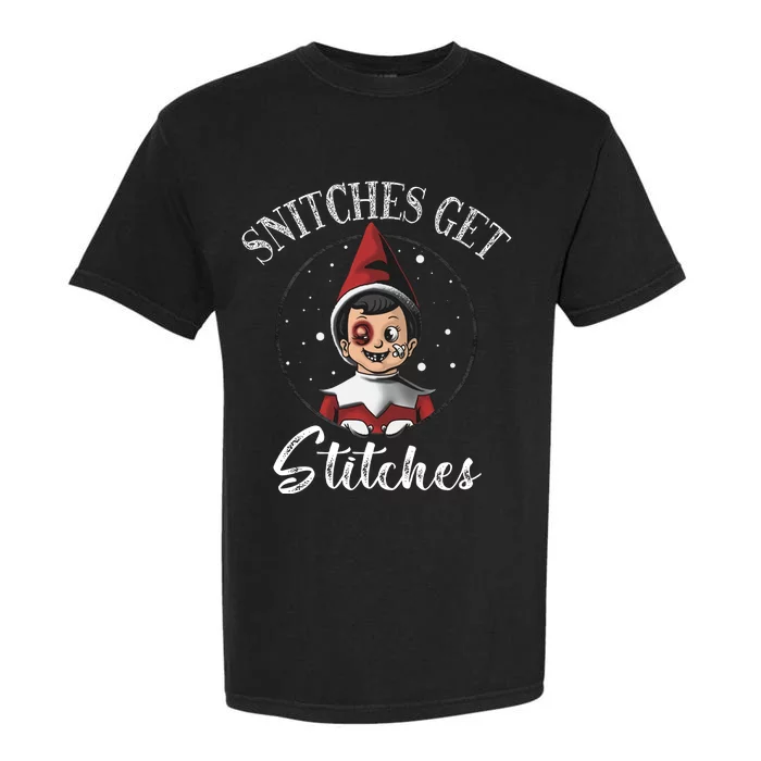 Snitches Get Stitches The Elf Xmas Christmas Garment-Dyed Heavyweight T-Shirt