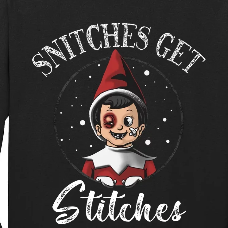 Snitches Get Stitches The Elf Xmas Christmas Tall Long Sleeve T-Shirt