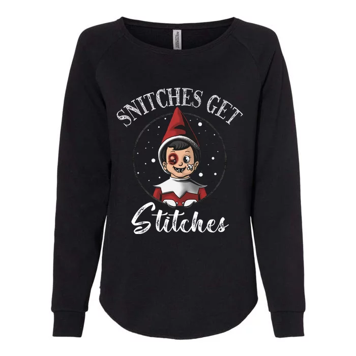 Snitches Get Stitches The Elf Xmas Christmas Womens California Wash Sweatshirt