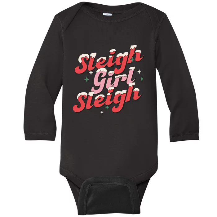 sleigh girl sleigh christmas Baby Long Sleeve Bodysuit