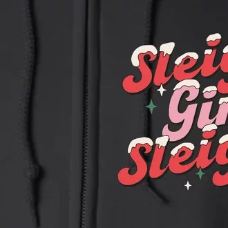 sleigh girl sleigh christmas Full Zip Hoodie