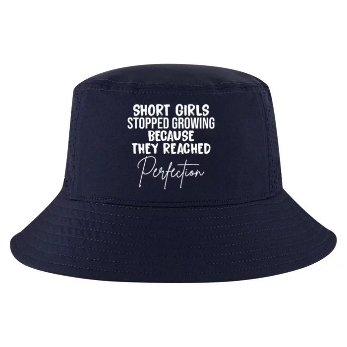 Short Girls Stopped Growing Perfection Cool Comfort Performance Bucket Hat