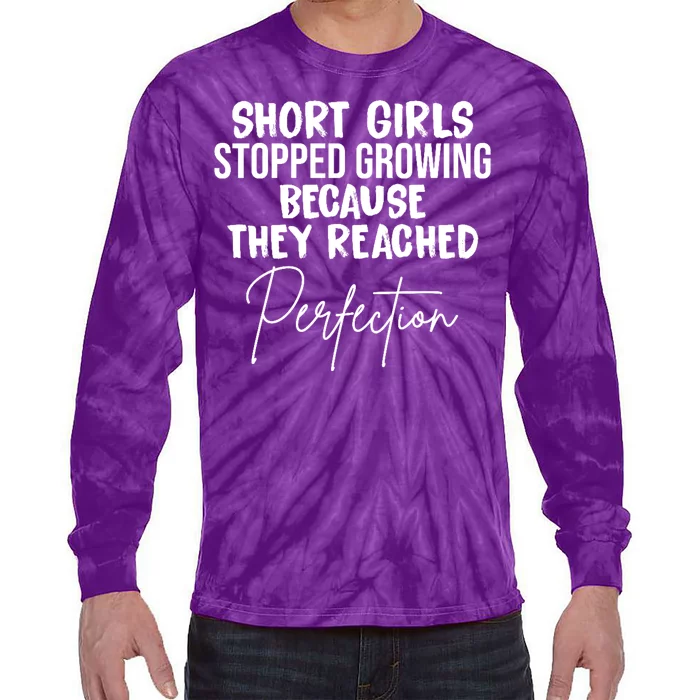 Short Girls Stopped Growing Perfection Tie-Dye Long Sleeve Shirt