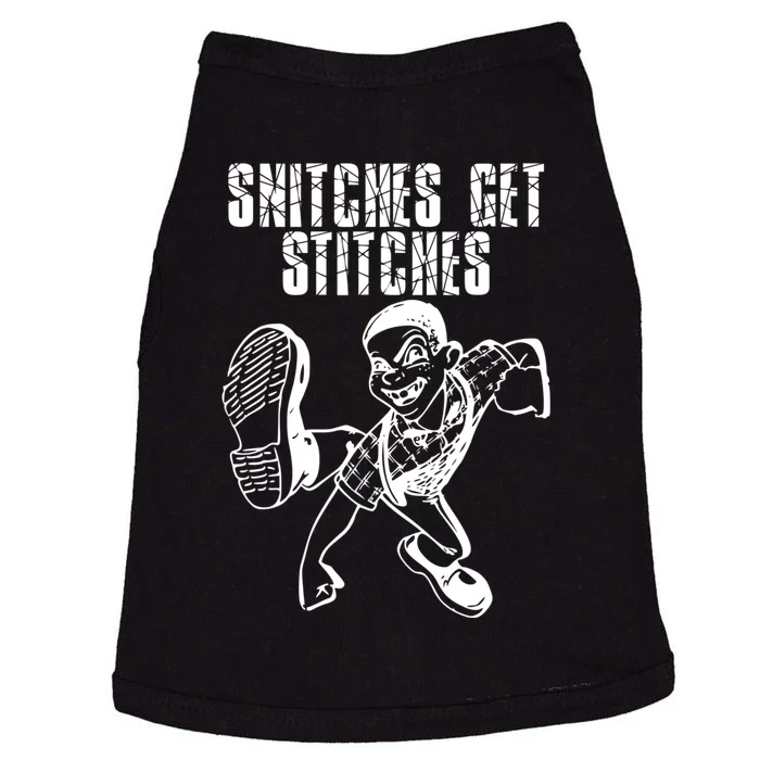 Snitches Get Stitches Doggie Tank