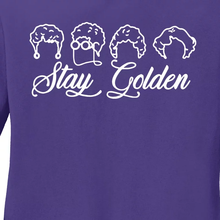 Stay Golden Ladies Long Sleeve Shirt