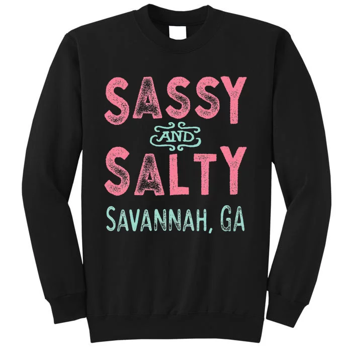 Savannah Georgia Sassy Souvenir Tall Sweatshirt