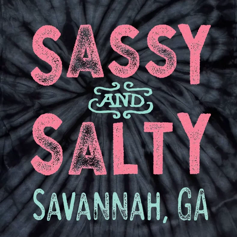 Savannah Georgia Sassy Souvenir Tie-Dye T-Shirt