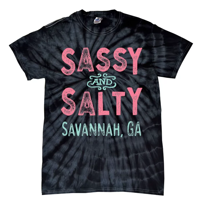 Savannah Georgia Sassy Souvenir Tie-Dye T-Shirt