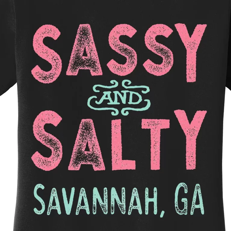 Savannah Georgia Sassy Souvenir Women's T-Shirt