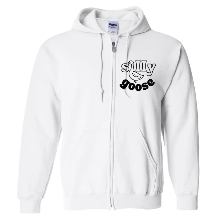 Silly Goose Full Zip Hoodie