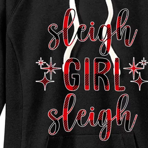 Sleigh Girl Sleigh Christmas Funny Gift Women's Fleece Hoodie