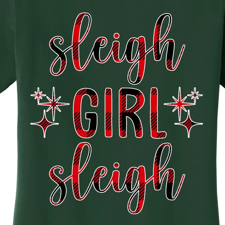 Sleigh Girl Sleigh Christmas Funny Gift Women's T-Shirt