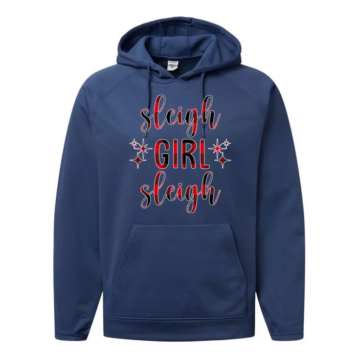 Sleigh Girl Sleigh Christmas Funny Gift Performance Fleece Hoodie