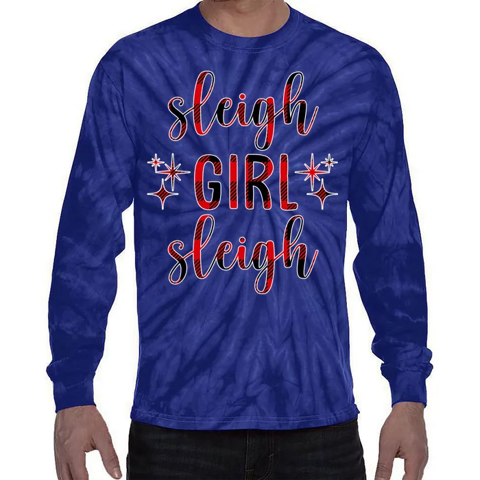 Sleigh Girl Sleigh Christmas Funny Gift Tie-Dye Long Sleeve Shirt