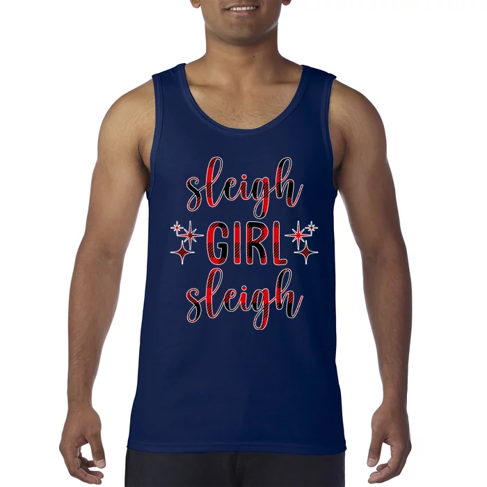 Sleigh Girl Sleigh Christmas Funny Gift Tank Top