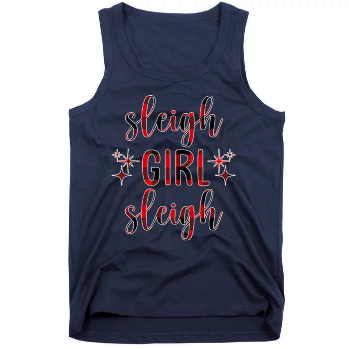 Sleigh Girl Sleigh Christmas Funny Gift Tank Top