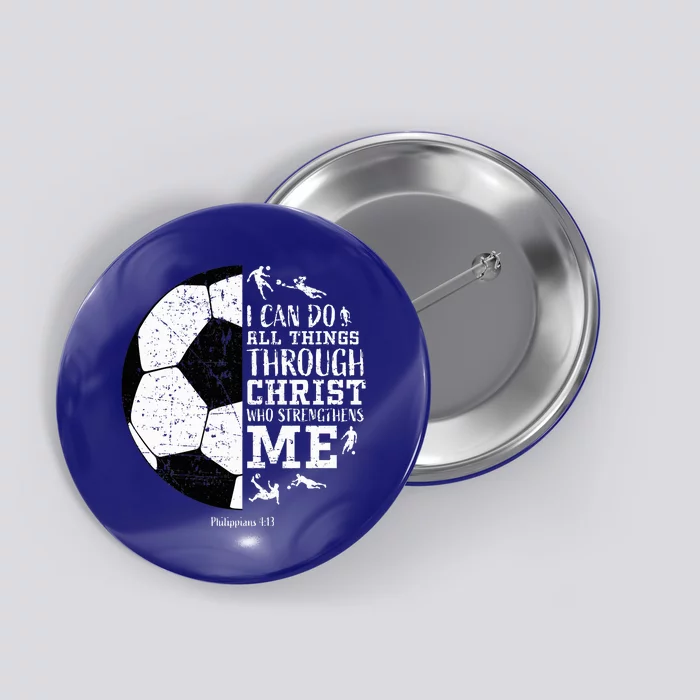 Soccer Gifts Sayings Christian Button