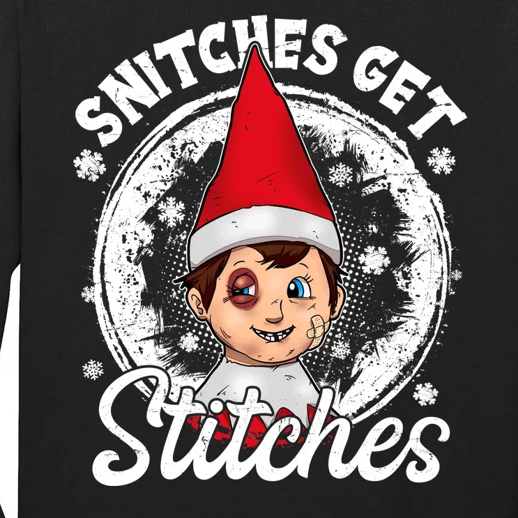 Snitches Get Stitches The Elf Xmas Funny Christmas Tall Long Sleeve T-Shirt