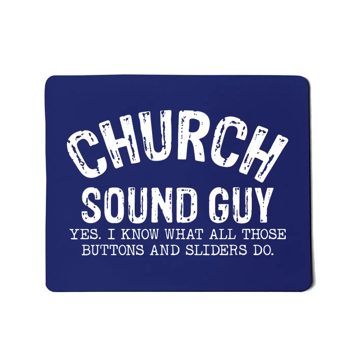 Sound Guy Mousepad