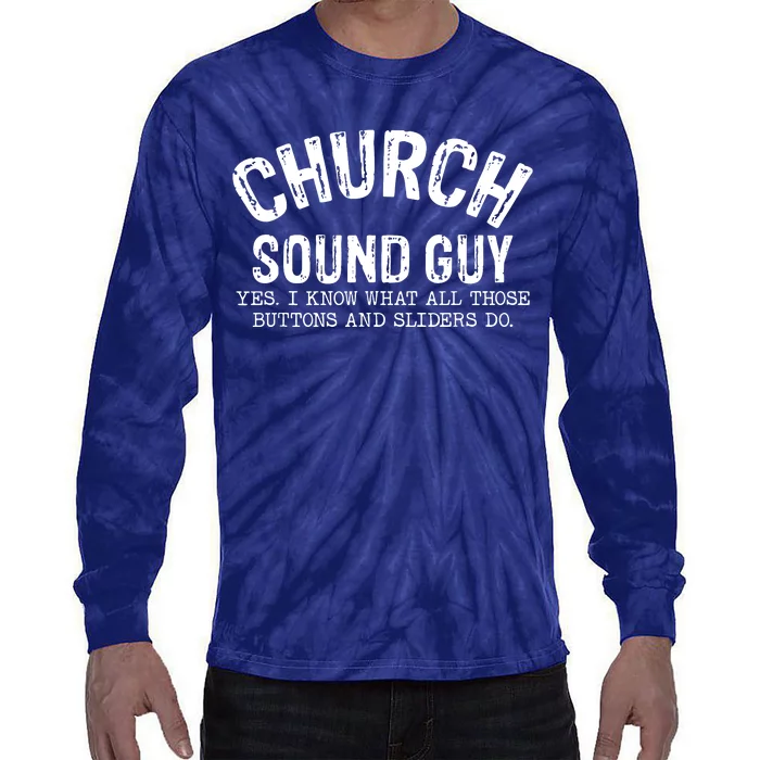 Sound Guy Tie-Dye Long Sleeve Shirt