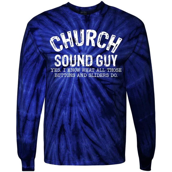 Sound Guy Tie-Dye Long Sleeve Shirt