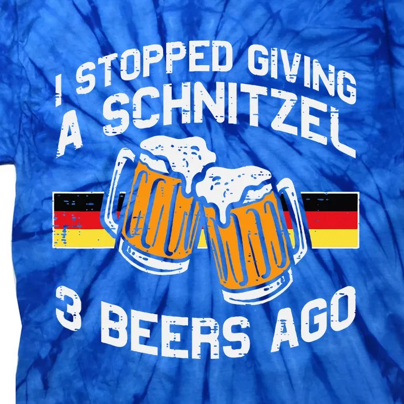 Stopped Giving Schnitzel Funny Bavaria Oktoberfest Tie-Dye T-Shirt