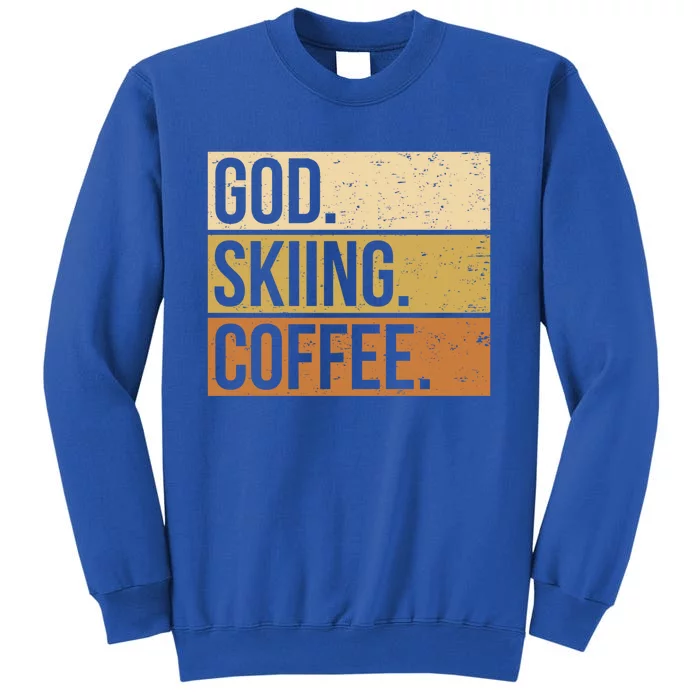 Ski God Skiing Coffee Skier Gift Tall Sweatshirt