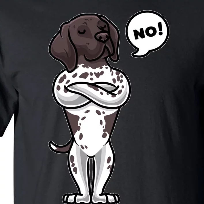 Stubborn German Shorthaired Pointer Dog Tall T-Shirt