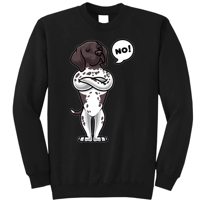 Stubborn German Shorthaired Pointer Dog Tall Sweatshirt