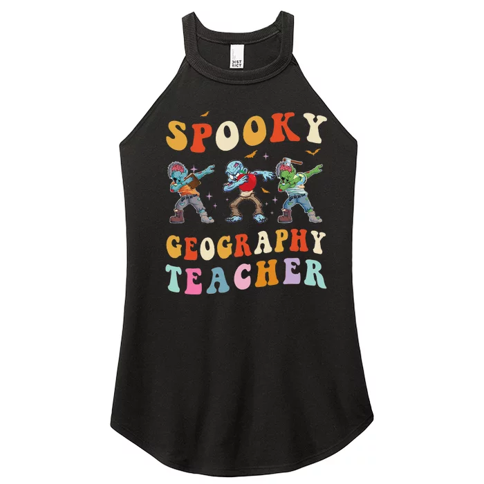 Spooky Geography Teacher Zombie Groovy Halloween Ghost Women’s Perfect Tri Rocker Tank