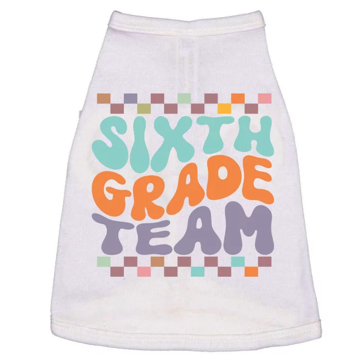 Sixth Grade Team Teacher Student Back To School 6th Grade Gift Doggie Tank