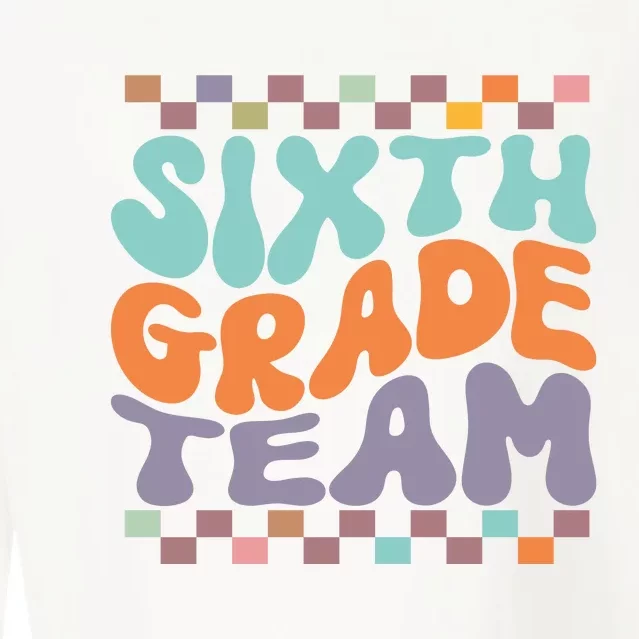 Sixth Grade Team Teacher Student Back To School 6th Grade Gift Cropped Pullover Crew