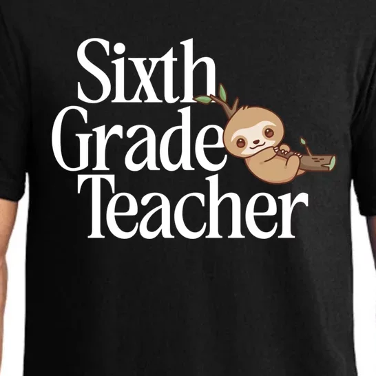 Sixth Grade Teacher Sloth Back To School 6Th Grade Gift Pajama Set