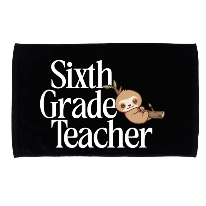 Sixth Grade Teacher Sloth Back To School 6Th Grade Gift Microfiber Hand Towel