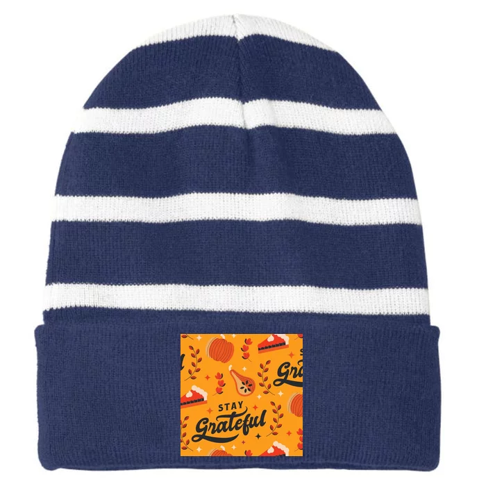 Stay Grateful Thanksgiving Holiday Striped Beanie with Solid Band