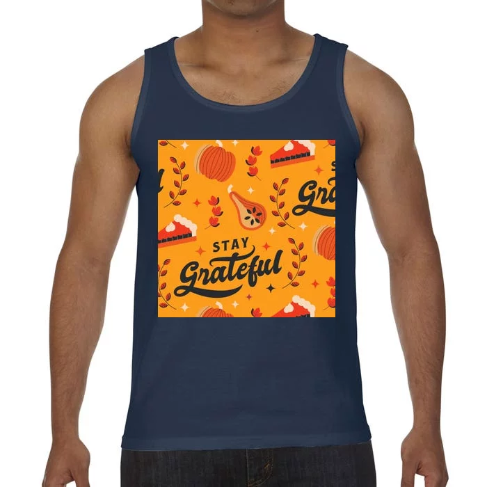 Stay Grateful Thanksgiving Holiday Comfort Colors® Tank Top