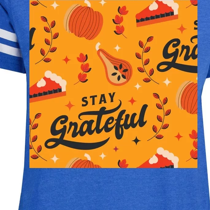 Stay Grateful Thanksgiving Holiday Enza Ladies Jersey Football T-Shirt