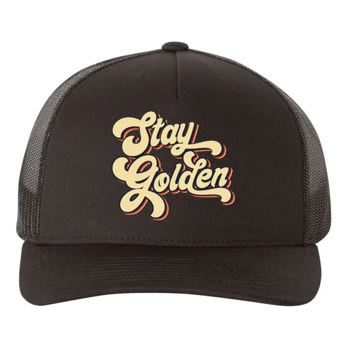 Stay Golden  The Golden Yupoong Adult 5-Panel Trucker Hat