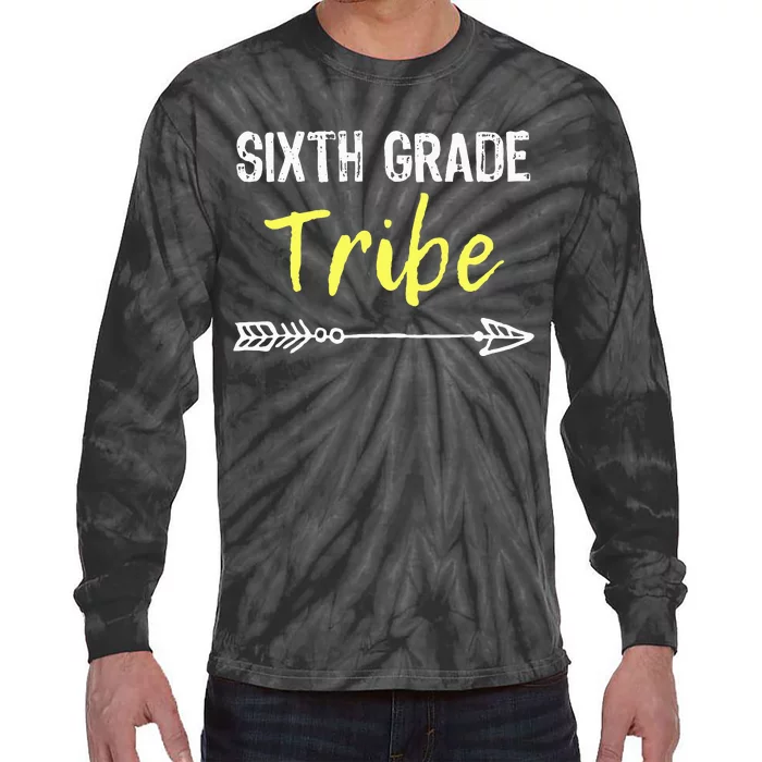 Sixth Grade Tribe 6th Teacher Back To School Gift Tie-Dye Long Sleeve Shirt