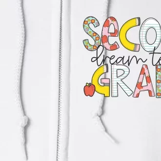 Second Grade Teacher Back To School 2nd Grade Dream Team Full Zip Hoodie