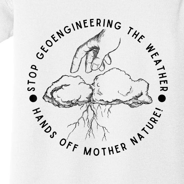 Stop Geoengineering The Weather Antigovernment Baby Bodysuit