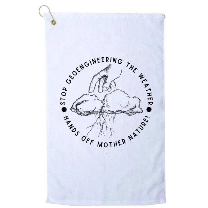 Stop Geoengineering The Weather Antigovernment Platinum Collection Golf Towel