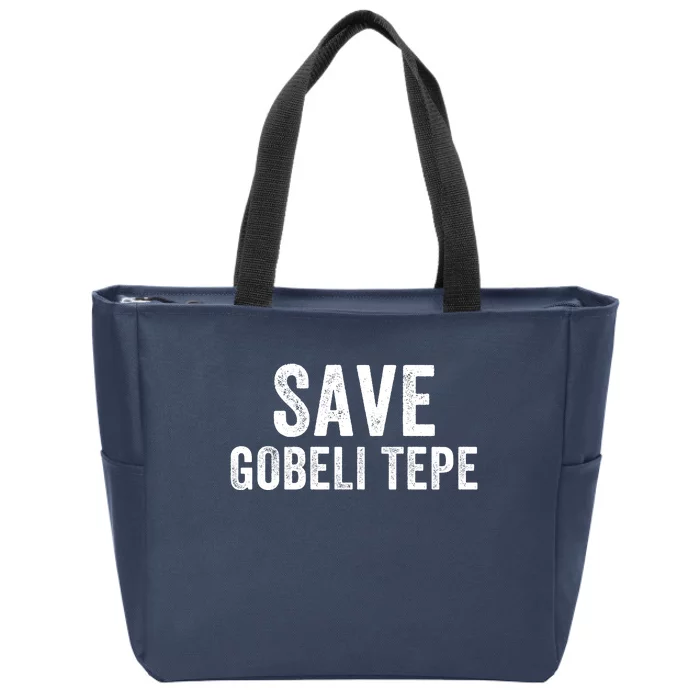 Save Gobekli Tepe Worlds First Temple Rise Of Civilization Megalith Archaeology Zip Tote Bag