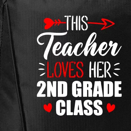 Second Grade Teacher This Teacher Loves Her 2nd Grade Class Gift City Backpack