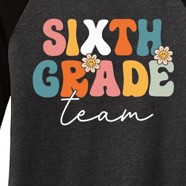 Sixth Grade Team Retro Groovy Back To School 6th Grade Women's Tri-Blend 3/4-Sleeve Raglan Shirt