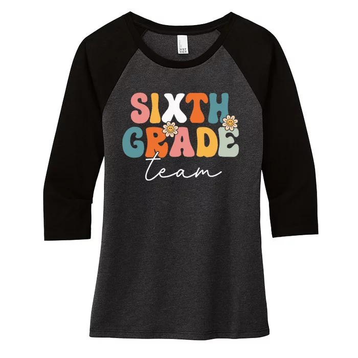 Sixth Grade Team Retro Groovy Back To School 6th Grade Women's Tri-Blend 3/4-Sleeve Raglan Shirt