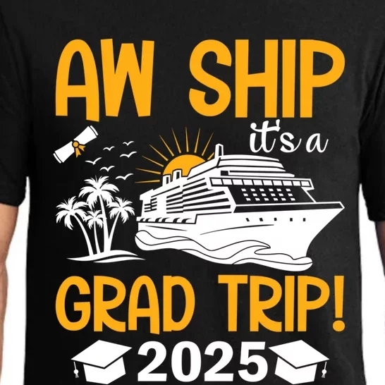 Senior Graduation Trip Cruise 2025 Aw Ship Party Cruise Gift Pajama Set