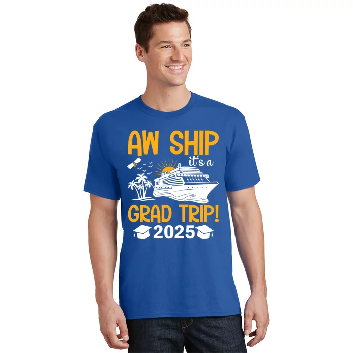 Senior Graduation Trip Cruise 2025 Aw Ship Party Cruise Gift T-Shirt