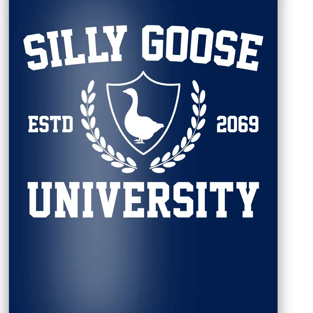 Silly Goose University Poster